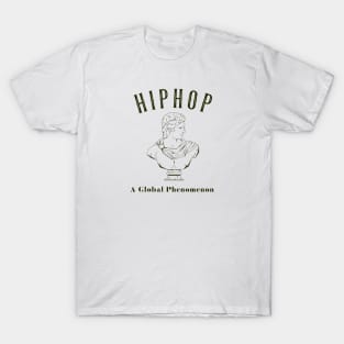 Hip Hop A Global Phenomenon T-Shirt